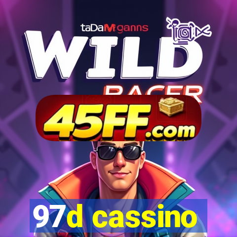 97d cassino